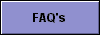  FAQ's 