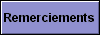 Remerciements 